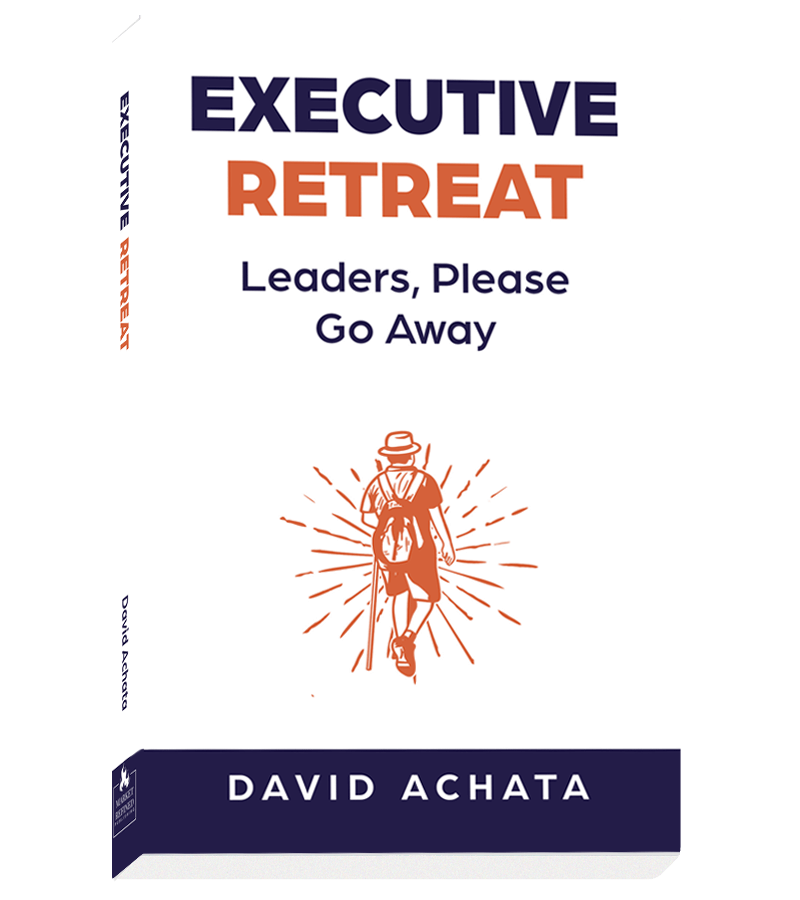 Executive Retreat - leaders please go away