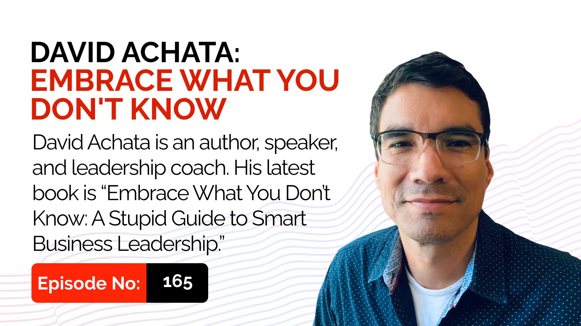 david achata embrace what you don't know